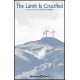 The Lamb Is Crucified (SATB)