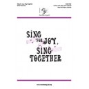 Sing for Joy Sing Together  (Unison)