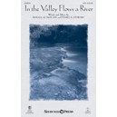 In the Valley Flows a River (SATB)