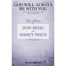 God Will Always Be With You (SATB)