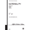 God Will Make a Way (SATB) *POD*