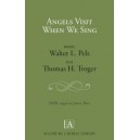 Angles Visit When We Sing  (SATB)