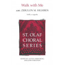 Walk With Me  (SATB)