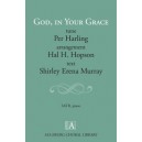 God in Your Grace  (SATB)