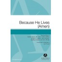 Because He Lives: Amen (Orchestration - Printed) *POD*
