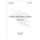 Little Child There is Yborn, A  (SATB)