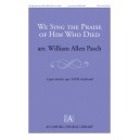 We Sing the Praise of Him Who Died  (2-Pt)