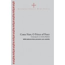 Come Now O Prince of Peace  (SATB)