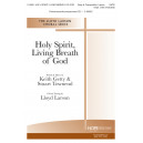 Holy Spirit Living Breath of God (SATB)