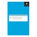 Lord With Glowing Heart  (SATB)