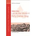 Let All the World in Ev'ry Corner Sing  (SATB)