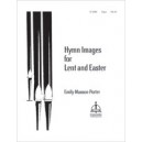 Porter - Hymn Images for Lent and Easter *POD*