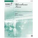 Wondrous Love (3-6 Octaves)