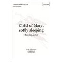 Child of Mary Softly Sleeping  (SATB)