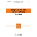 Sing with All the Saints in Glory  (Score)