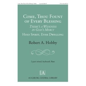 Come Thou Fount of Every Blessing  (2-Pt)