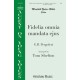 Fidelia Omnia Mandata Ejus  (Unison)