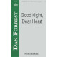 Good Night Dear Heart  (SATB)