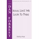 Jesus Lord We Look to Thee