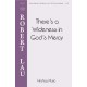 There's a Wideness in God's Mercy  (SATB)