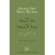 Angles Visit When We Sing  (SATB)