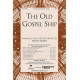 Old Gospel Ship, The (Orchestration CD-ROM)