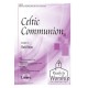 Celtic Communion (SAB)