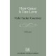 How Great Is This Love  (SATB)