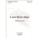 I Saw Three Ships  (SATB)