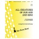 All Creatures of Our God and King (3-5 Octaves)