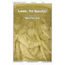 Look Ye Saints (SATB)