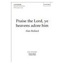 Praise the Lord ye Heavens Adore Him  (SATB)