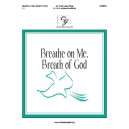 Breathe on Me Breath of God (3-5 Octaves)