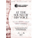 At the Sound of His Voice (SATB)