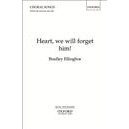 Heart We Will Forget Him  (SATB)