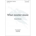 What Sweeter Music  (SATB)