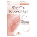 Who Can Separate Us (SATB)