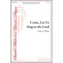 Come Let Us Sing to the Lord  (SATB)