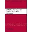 Now All the Vault of Heaven Resounds  (Instru Parts)