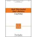 Hail This Joyful Day's Return  (SATB)