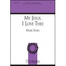 My Jesus I Love Thee  (SATB)