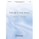 For He Is Our Peace  (SATB)