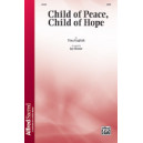 Child of Peace Child of Hope (SATB)