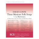 Three Mexican Folk Songs La Martiniana  (SSAA)