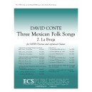 Three Mexican Folk Songs La Bruja  (SATB)