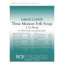 Three Mexican Folk Songs La Bruja  (SSAA)