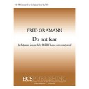 Do Not Fear  (SATB)