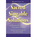 Sacred Singable Solutions (Choral Book - Unison/2-Part)