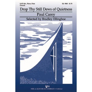 Drop Thy Still Dews of Quietness  (SATB div)