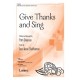 Give Thanks and Sing (SATB)